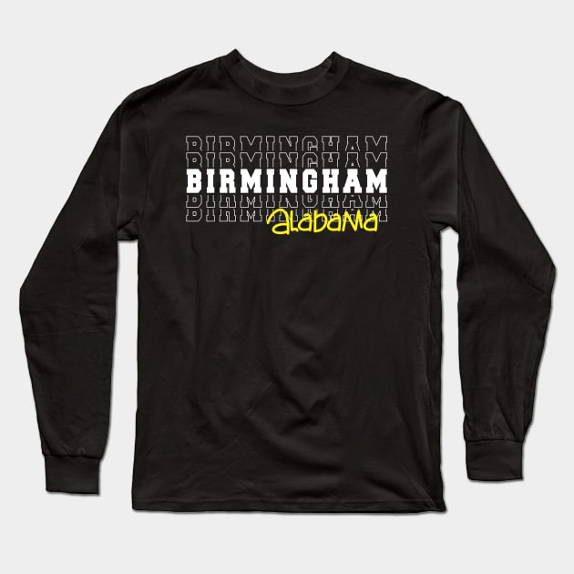 Birmingham city Alabama Birmingham AL Long Sleeve T-Shirt by TeeLogic